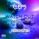 Watch Out feat Hookington Single