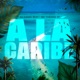 A Lá Caribe Single