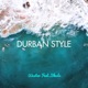 Durban Style feat Skade Single