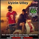 Uyirin Ulley Single