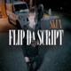 FLIP DA SCRIPT Single