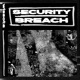 Security Breach EP