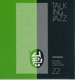 Talking Jazz Vol 22 Arrangers