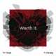 Worth It feat Christy Single