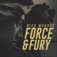 Force and Fury Single