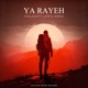 Ya Rayeh feat Latif El Idrissi Single