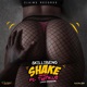 Shake Remix feat Jada Kingdom Single