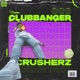 Club Banger Single