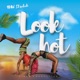 Look Hot Single