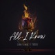 All I Know feat TVBUU Single