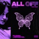 ALL OFF feat ezfromtheL Single