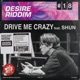 Drive Me Crazy feat Shun Single