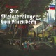 Wagner Die Meistersinger von Nürnberg