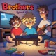 Brothers Single