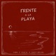FRENTE A LA PLAYA feat Dimelo Deni Single