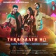 Tera Saath Ho Single