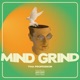 Mind Grind Single