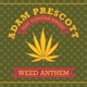 Weed Anthem Single
