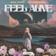 Feel Alive Single
