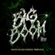 Big Boom Win and Woo Remix Single