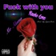 F k With You Single
