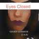 Eyes Closed feat Juju Single