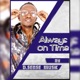 Always on Time Single