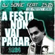 A Festa Non Vai Parar feat Isis Tss Proyect Remix 2024 Single