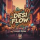 DESI FLOW Single