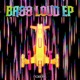 Bass Loud EP EP