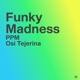 Funky Madness feat Osi Tejerina Single
