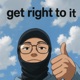 Get right to it Single