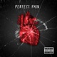 Perfect Pain
