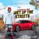 Wet Up The Streets