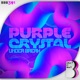 Purple Cristal Single