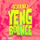 Yeng Bounce Single