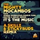 It s the Music A Skillz Stickybuds Remix feat Afrika Bambaataa Charlie Funk Hektek Deejay Snoop Single