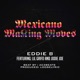 Mexicano Makin Moves feat Lil Grifo Jodi Joe Single