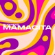 Mamacita Single