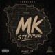 mk steppin Single