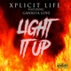 Light It Up feat Ganxsta Love Single