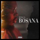 Bosana Single