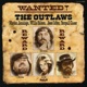 Wanted The Outlaws