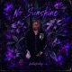 No Sunshine Single