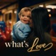 Whats Love Single