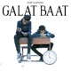 Galat Baat Single