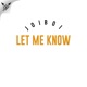 Let Me Know Single