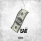 Bait Single