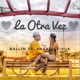 La Otra Vez feat Anexo Leiruk Single