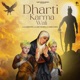 Dharti Karma Wali Single